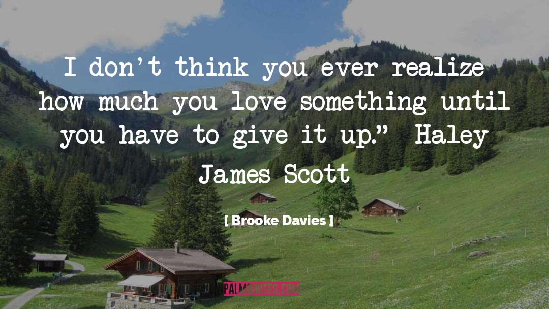 James Scott quotes by Brooke Davies