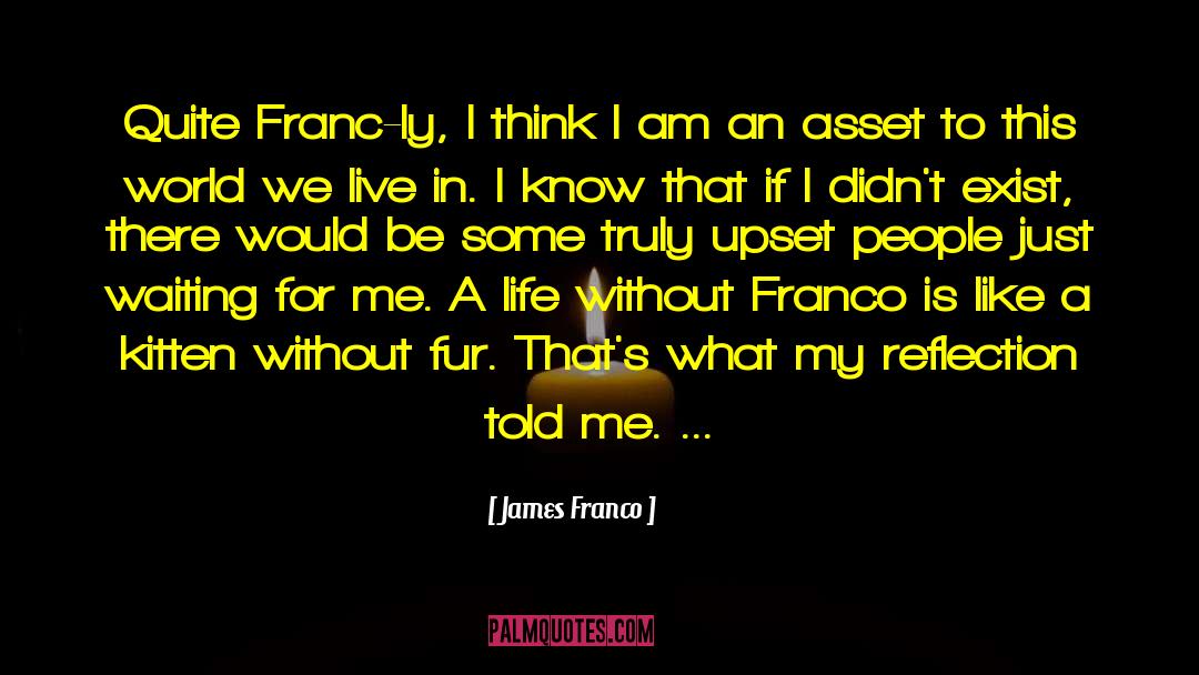 James Vaughn quotes by James Franco