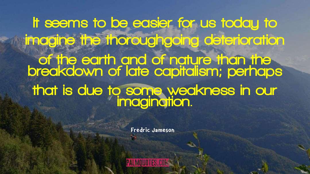 Jameson quotes by Fredric Jameson