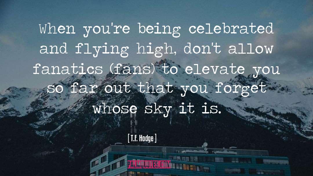 Jameson Sky quotes by T.F. Hodge