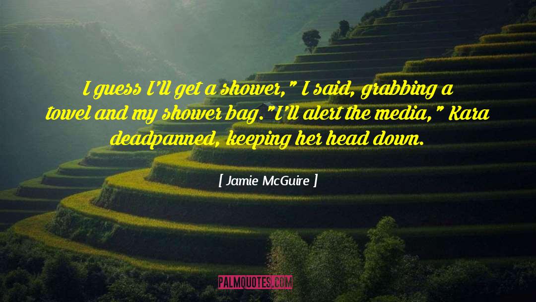 Jamie Bower quotes by Jamie McGuire