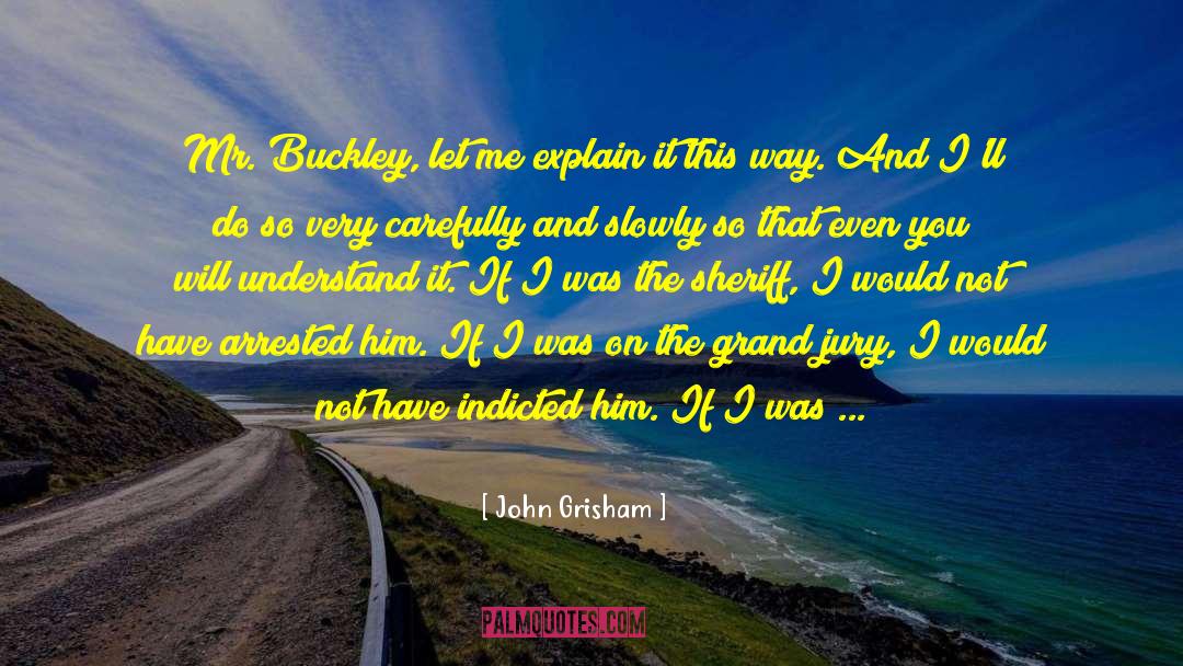 Jamie Buckley quotes by John Grisham