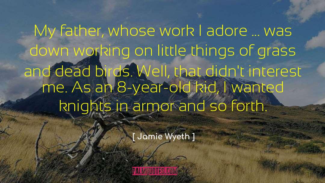 Jamie Buckley quotes by Jamie Wyeth