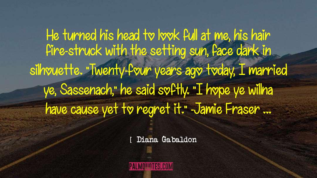 Jamie Fraser Claire quotes by Diana Gabaldon