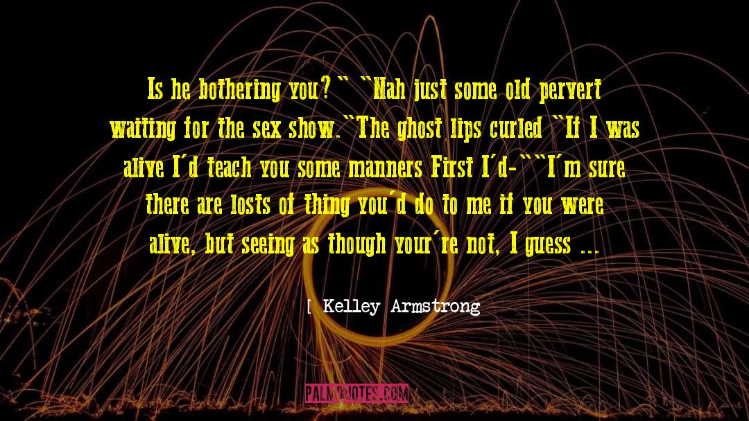 Jamie Vegas quotes by Kelley Armstrong