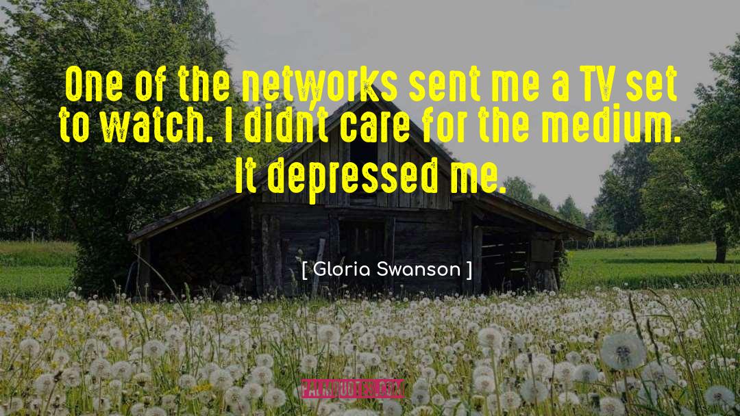 Jammed Networks quotes by Gloria Swanson