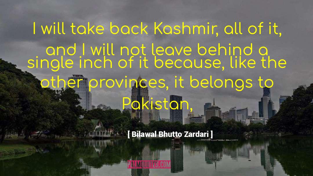 Jammu And Kashmir quotes by Bilawal Bhutto Zardari