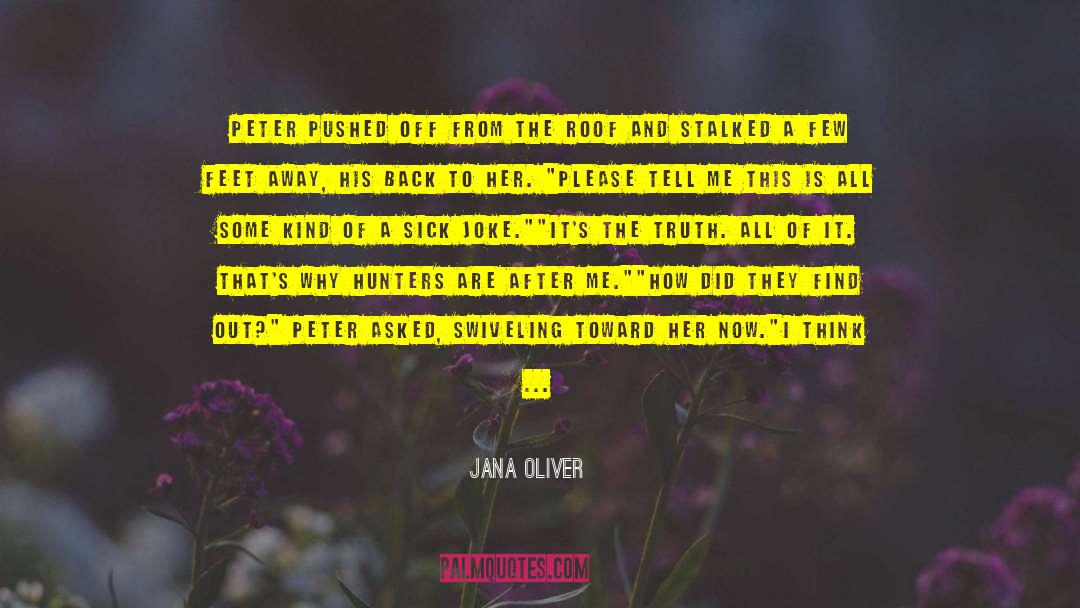 Jana Oliver quotes by Jana Oliver