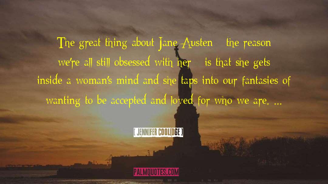 Jane Austen Famous quotes by Jennifer Coolidge