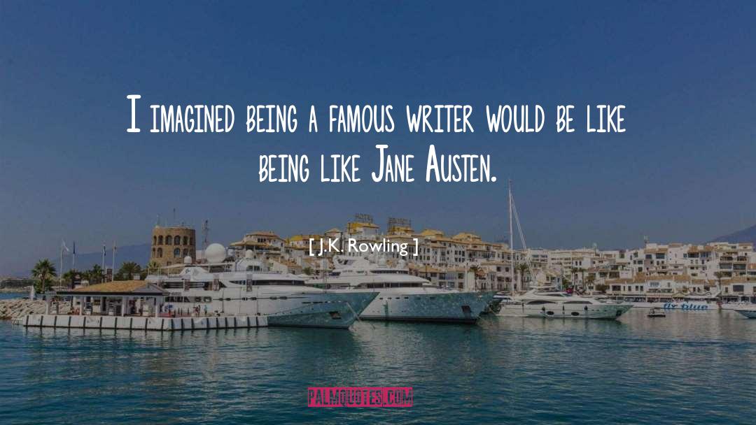 Jane Austen Famous quotes by J.K. Rowling