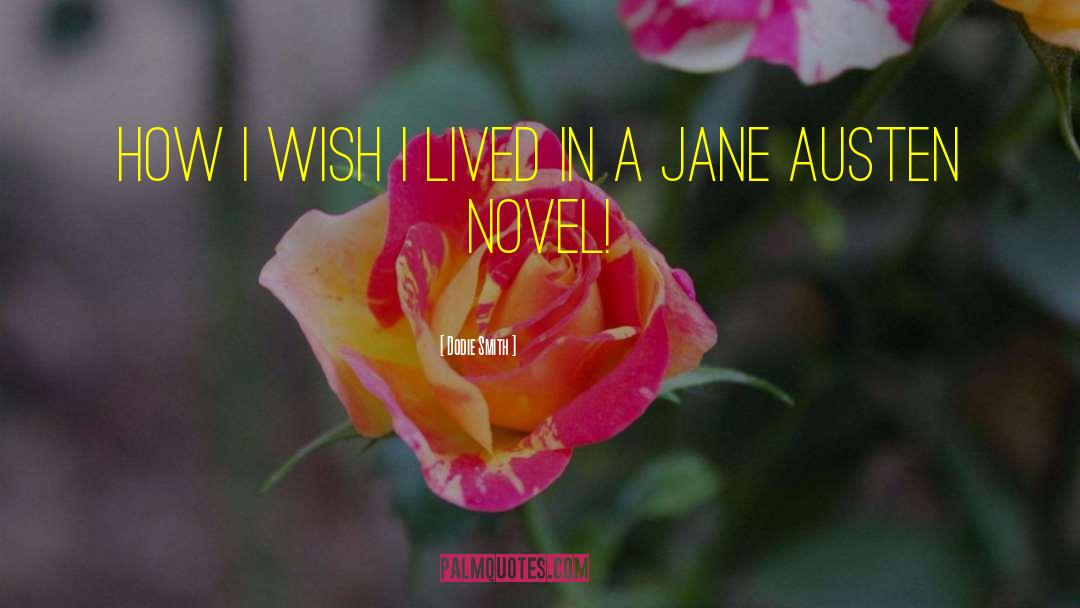 Jane Austen Novel quotes by Dodie Smith