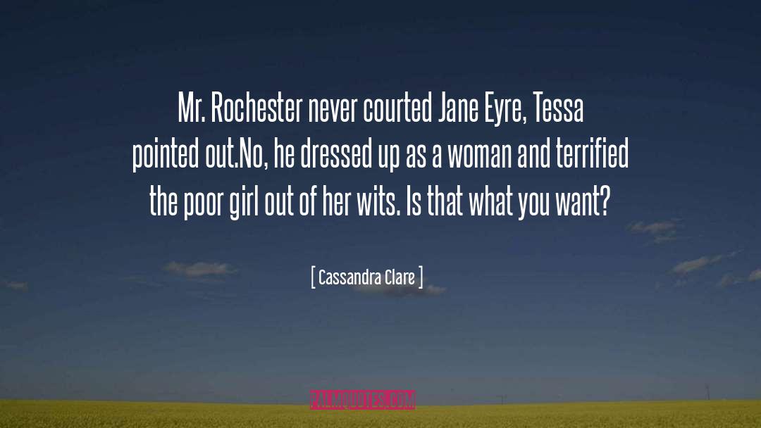 Jane Eyre Mr Rochester Byronic Hero quotes by Cassandra Clare