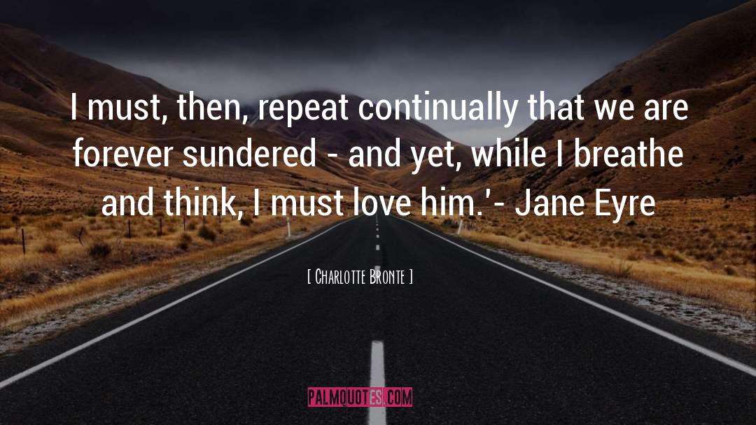 Jane Eyre quotes by Charlotte Bronte