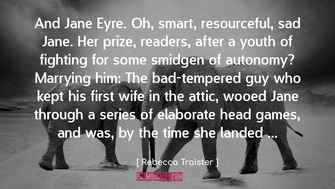 Jane Eyre quotes by Rebecca Traister