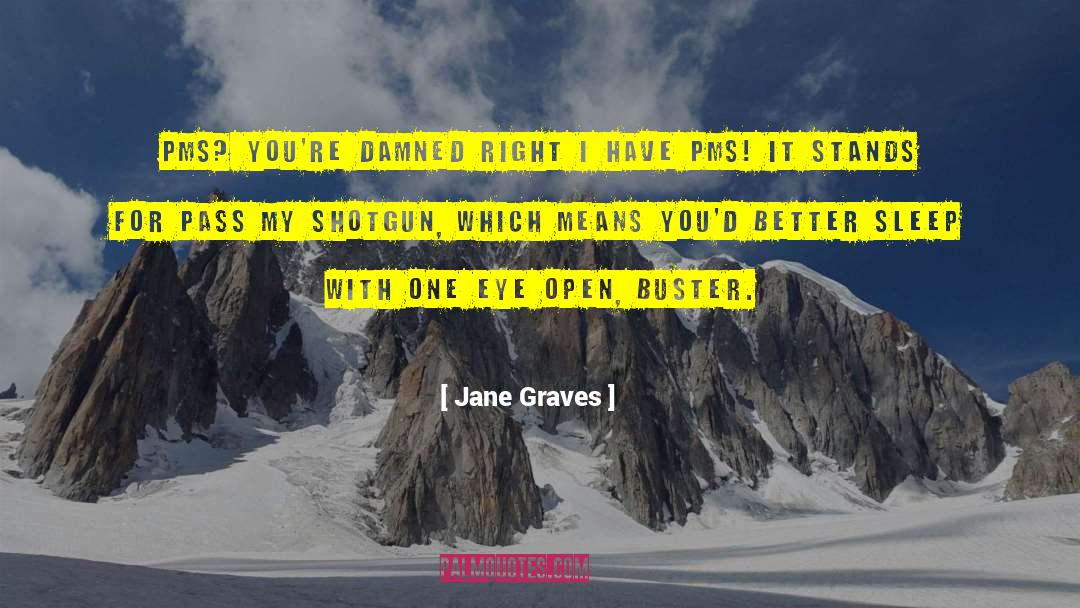 Jane Haining quotes by Jane Graves