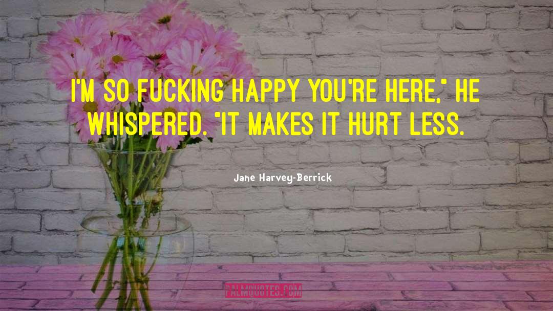 Jane Harvey Berrick quotes by Jane Harvey-Berrick