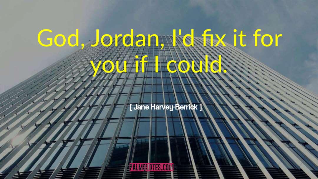 Jane Harvey Berrick quotes by Jane Harvey-Berrick