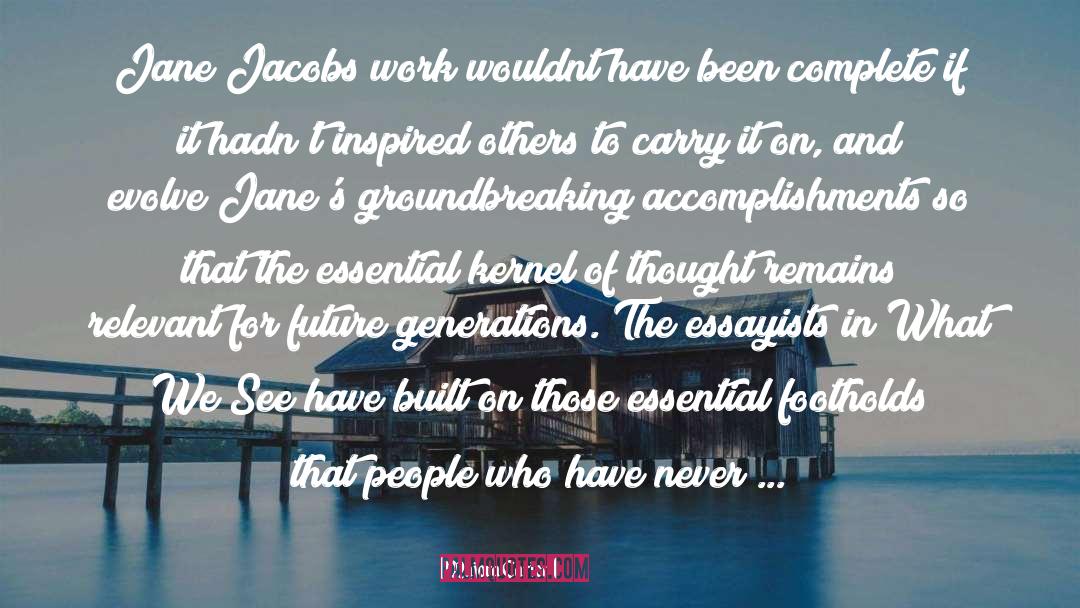 Jane Jacobs quotes by Majora Carter