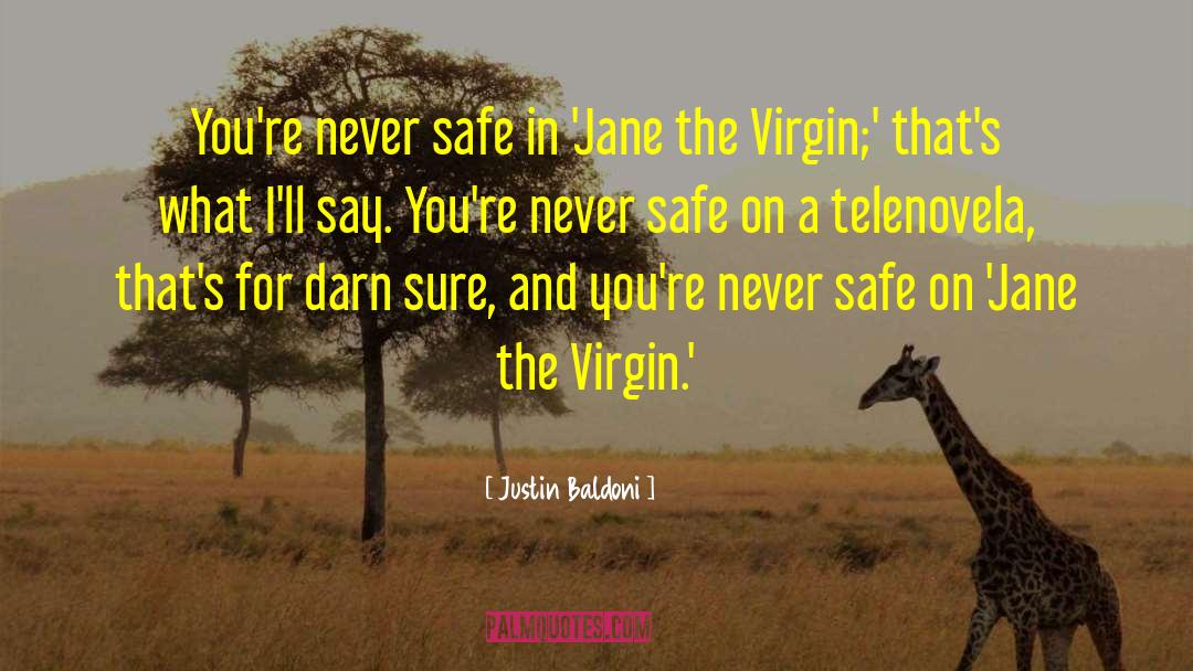 Jane Jameson quotes by Justin Baldoni