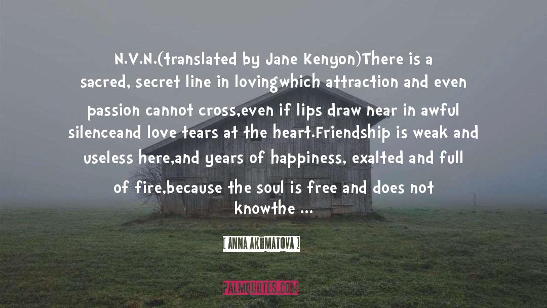 Jane quotes by Anna Akhmatova