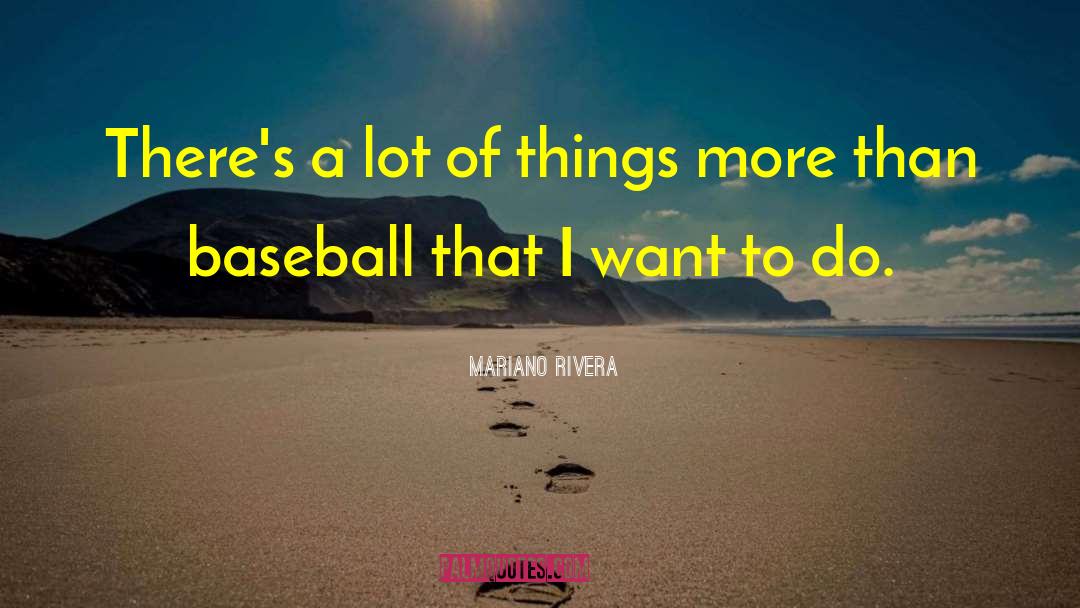 Janecka Rivera quotes by Mariano Rivera