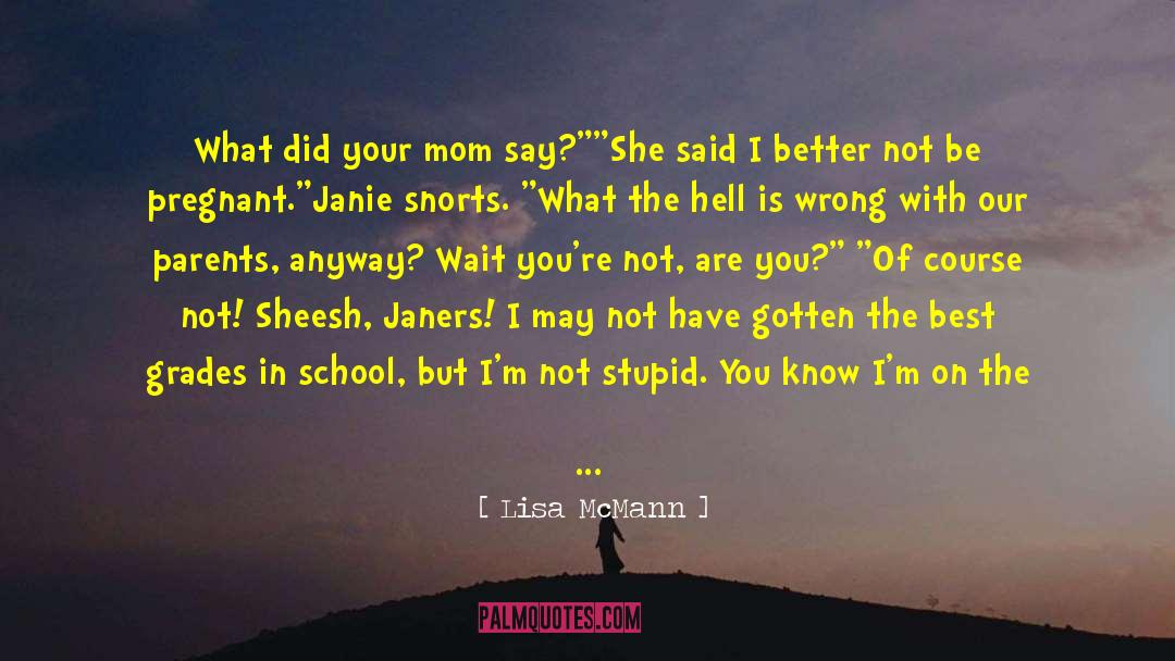 Janers quotes by Lisa McMann