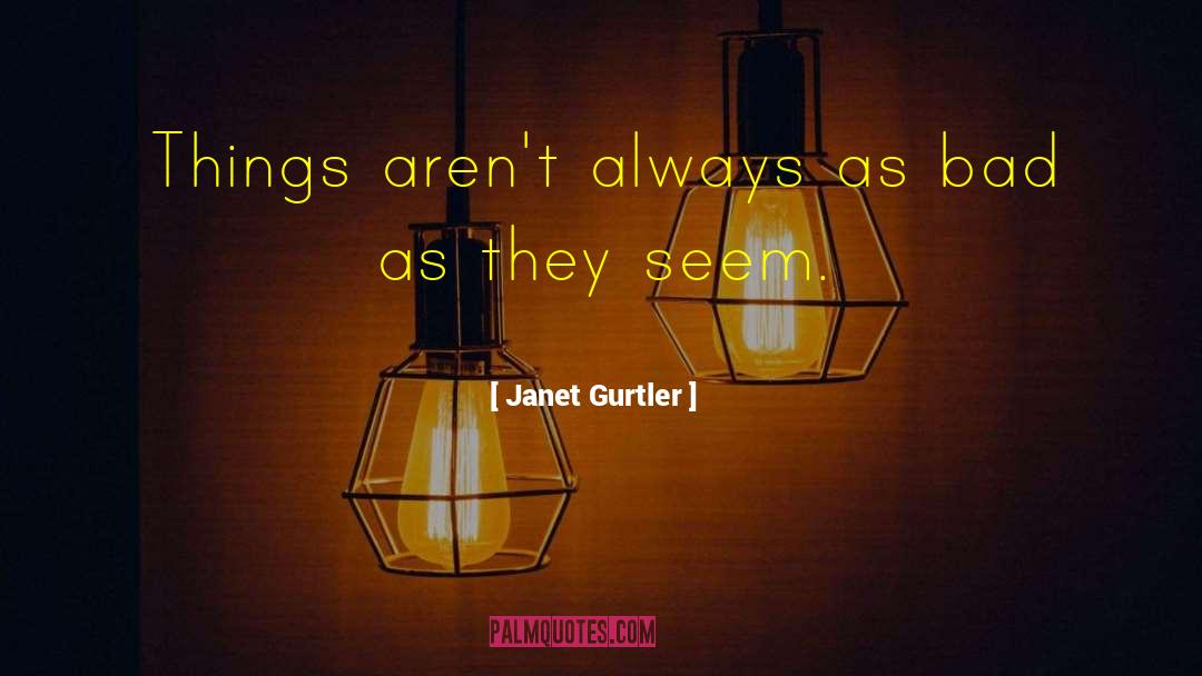Janet Gurtler quotes by Janet Gurtler