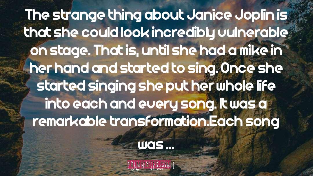 Janice Joplin quotes by Karl Wiggins