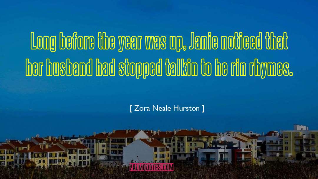 Janie Jasin quotes by Zora Neale Hurston