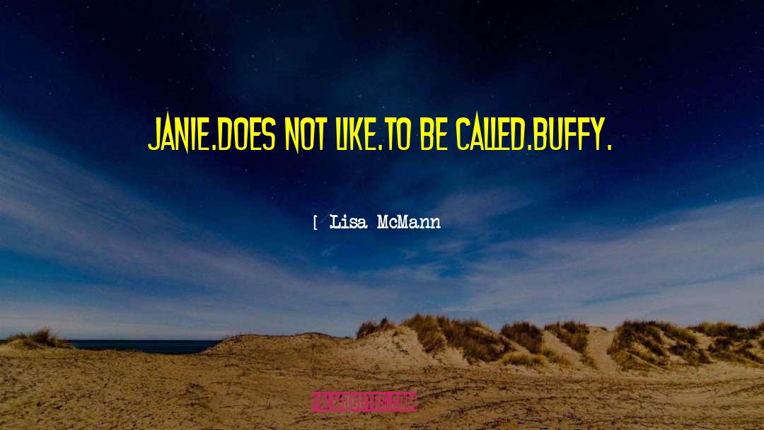 Janie quotes by Lisa McMann