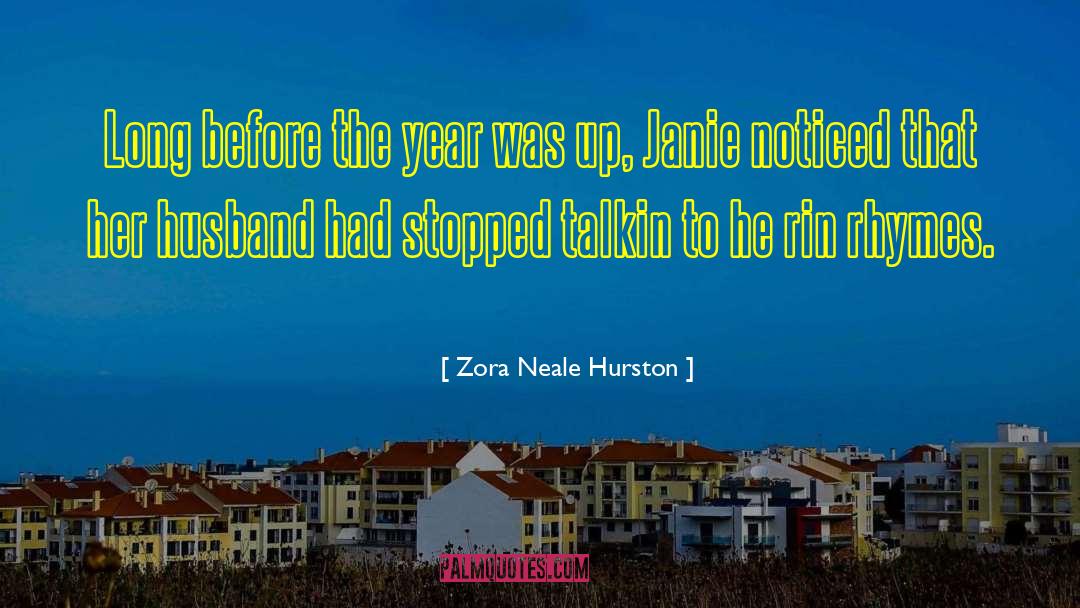 Janie quotes by Zora Neale Hurston