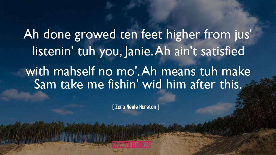 Janie quotes by Zora Neale Hurston