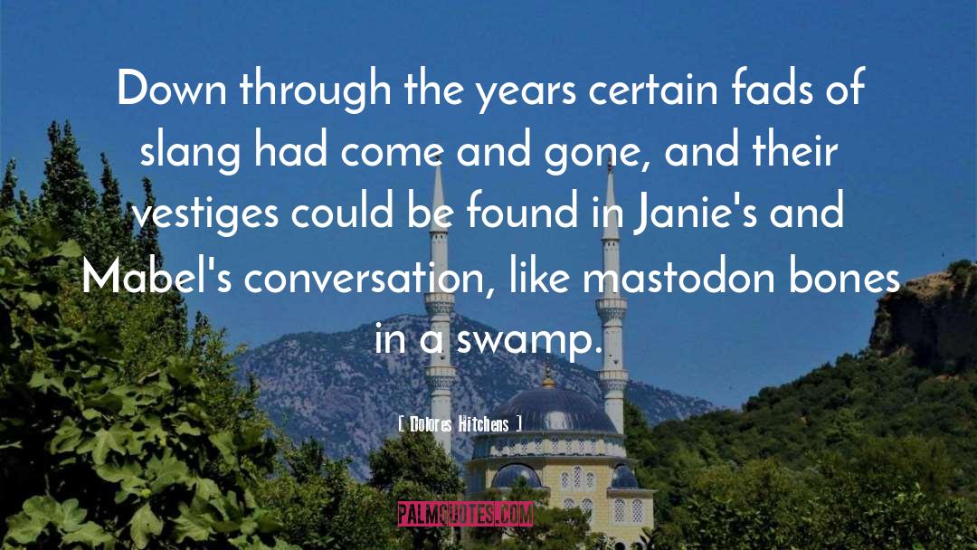 Janie quotes by Dolores Hitchens