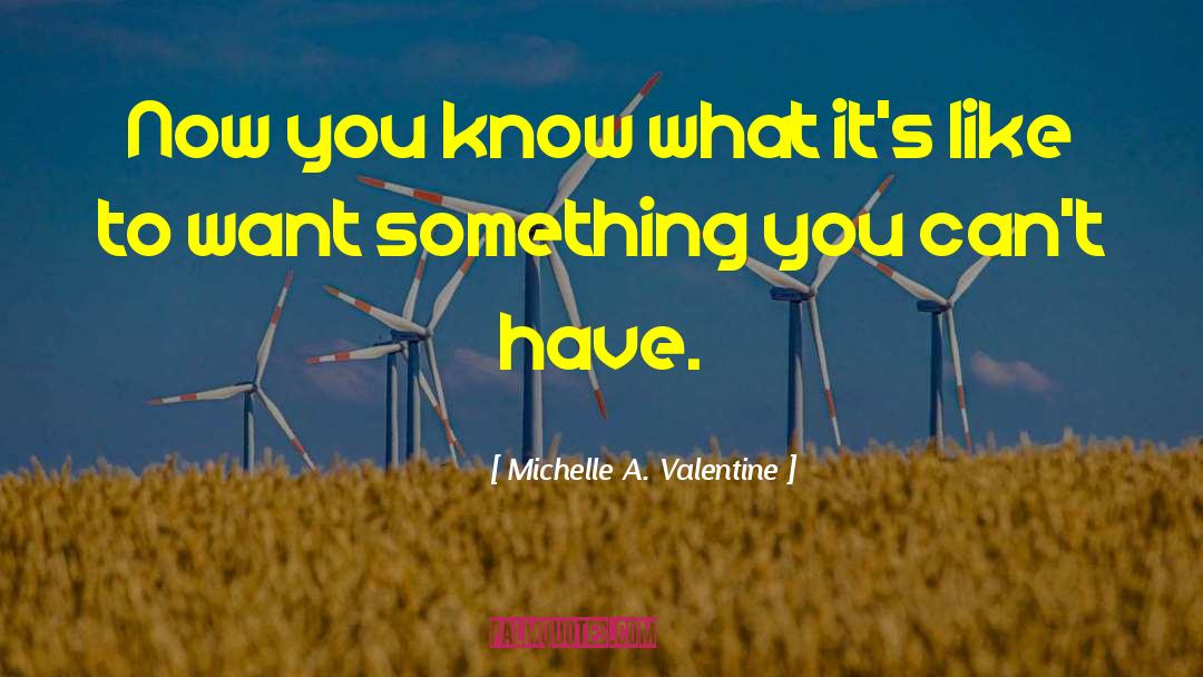 Janien Valentine quotes by Michelle A. Valentine