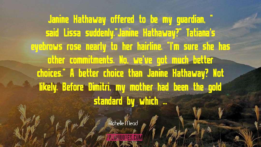 Janine Hathaway quotes by Richelle Mead