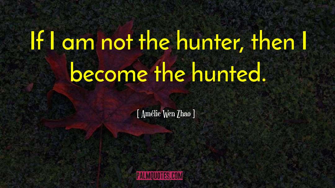Janis Hunter quotes by Amélie Wen Zhao