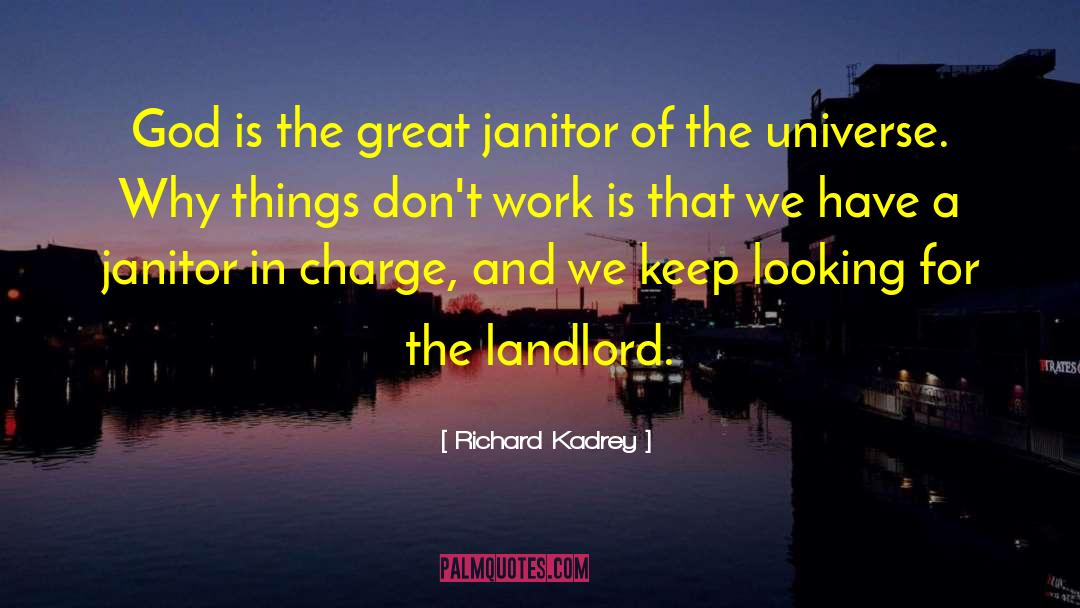 Janitor quotes by Richard Kadrey