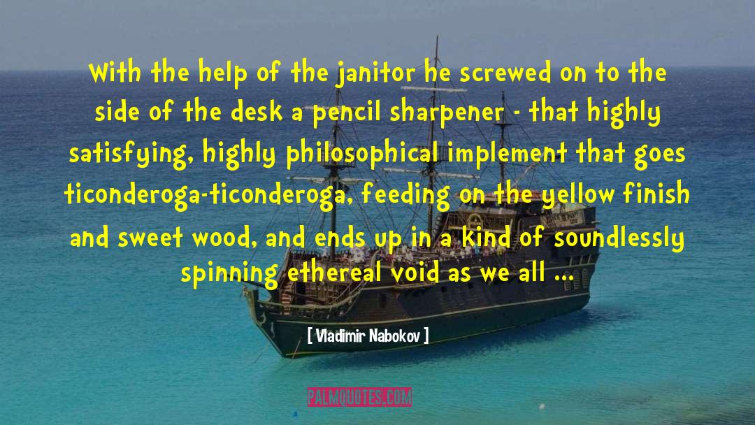 Janitor quotes by Vladimir Nabokov