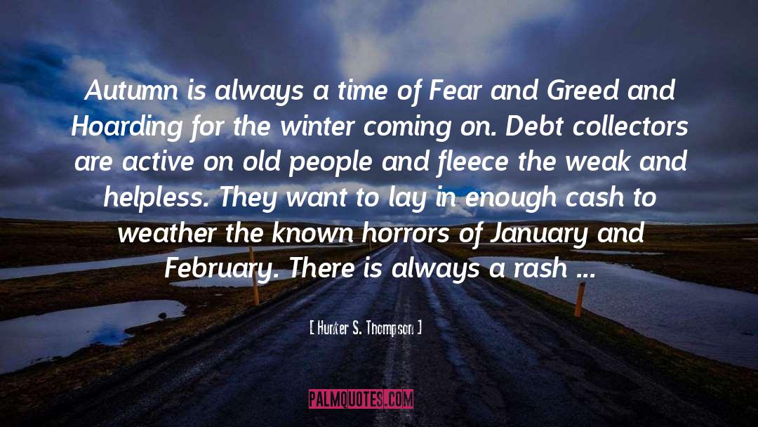 January quotes by Hunter S. Thompson