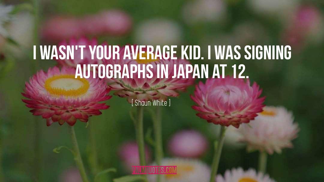 Japan quotes by Shaun White