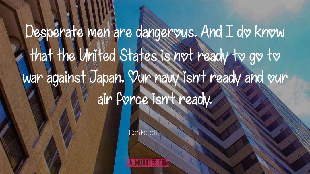 Japan quotes by Ken Follett