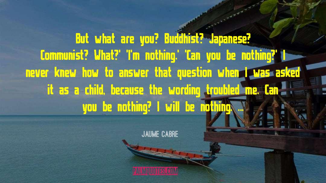 Japanese Aesthetics quotes by Jaume Cabre