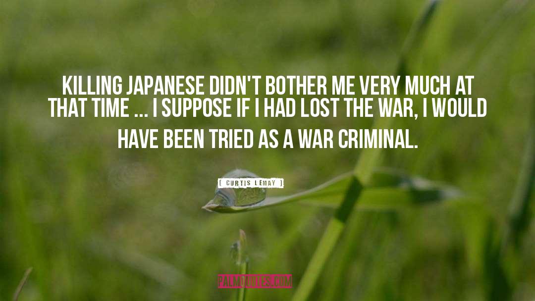 Japanese American quotes by Curtis LeMay