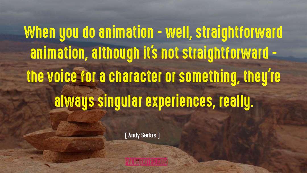 Japanese Animation quotes by Andy Serkis