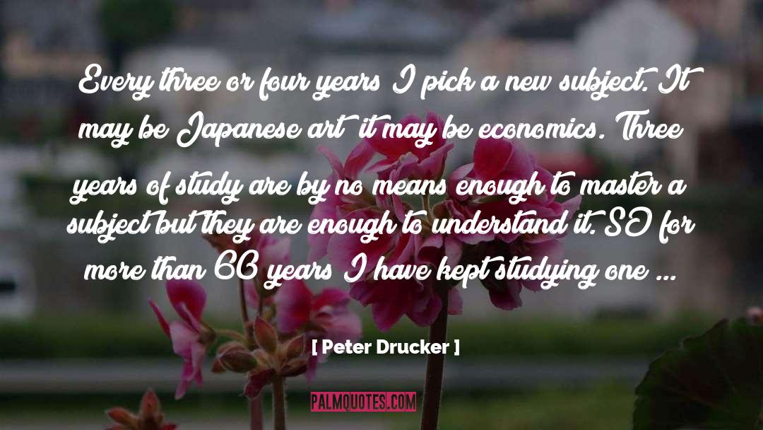 Japanese Art quotes by Peter Drucker