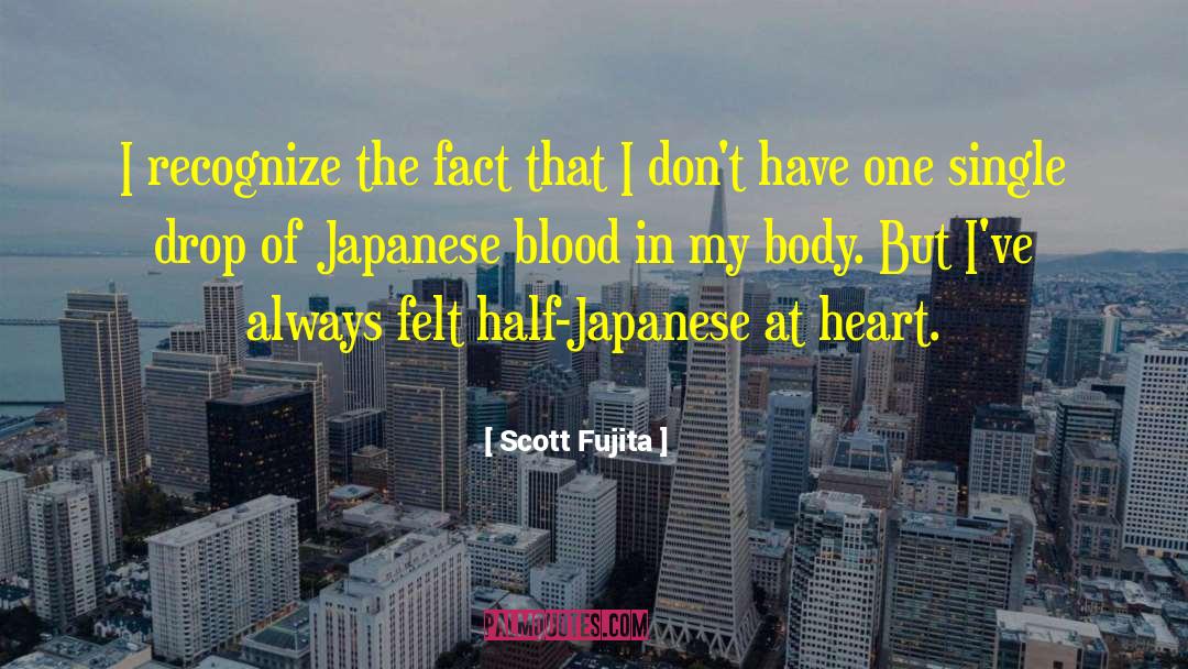 Japanese Cooking quotes by Scott Fujita