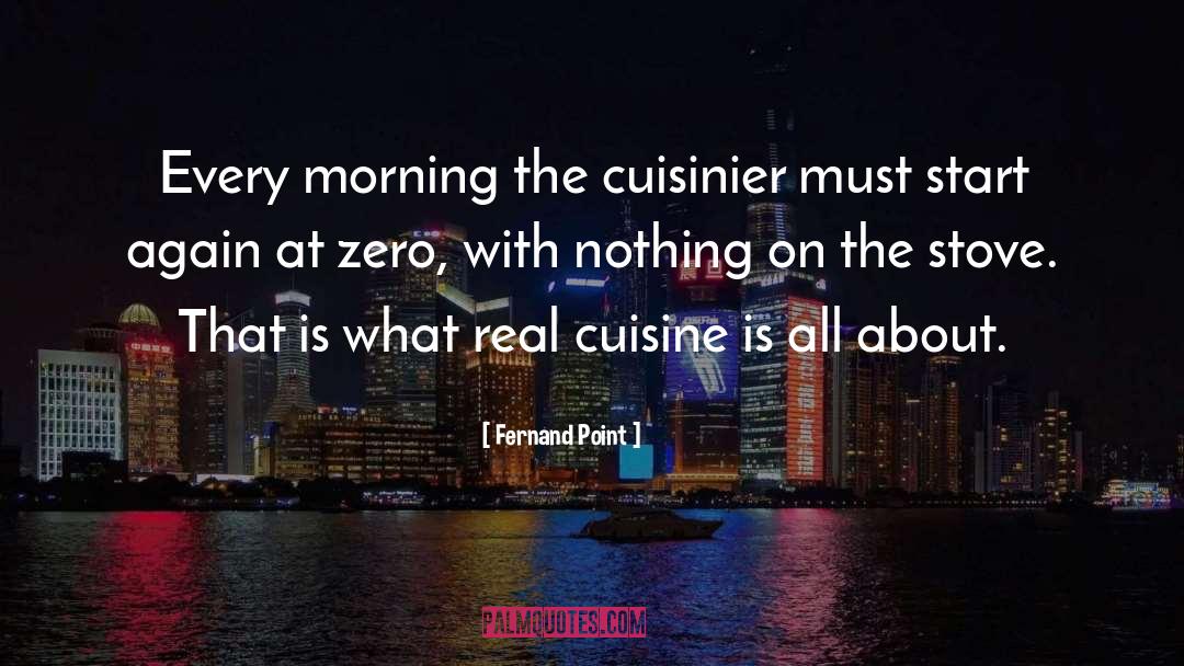 Japanese Cuisine quotes by Fernand Point