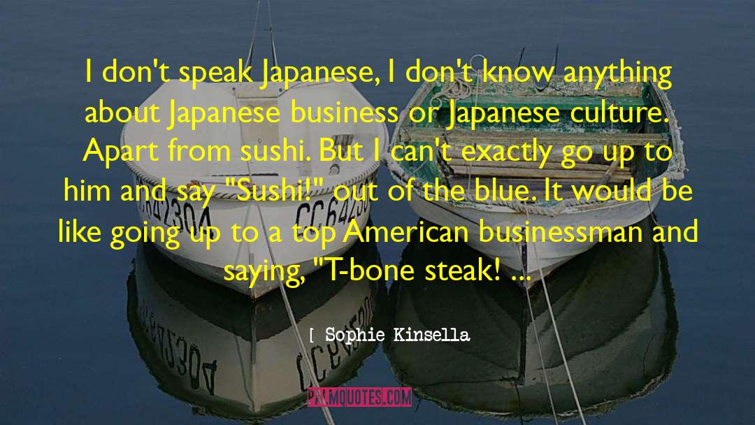 Japanese Culture quotes by Sophie Kinsella