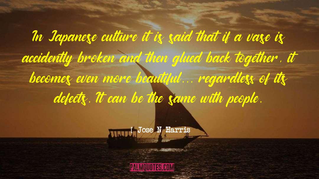 Japanese Culture quotes by Jose N Harris