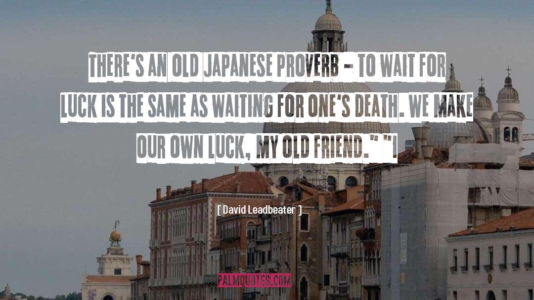Japanese Death Poems quotes by David Leadbeater